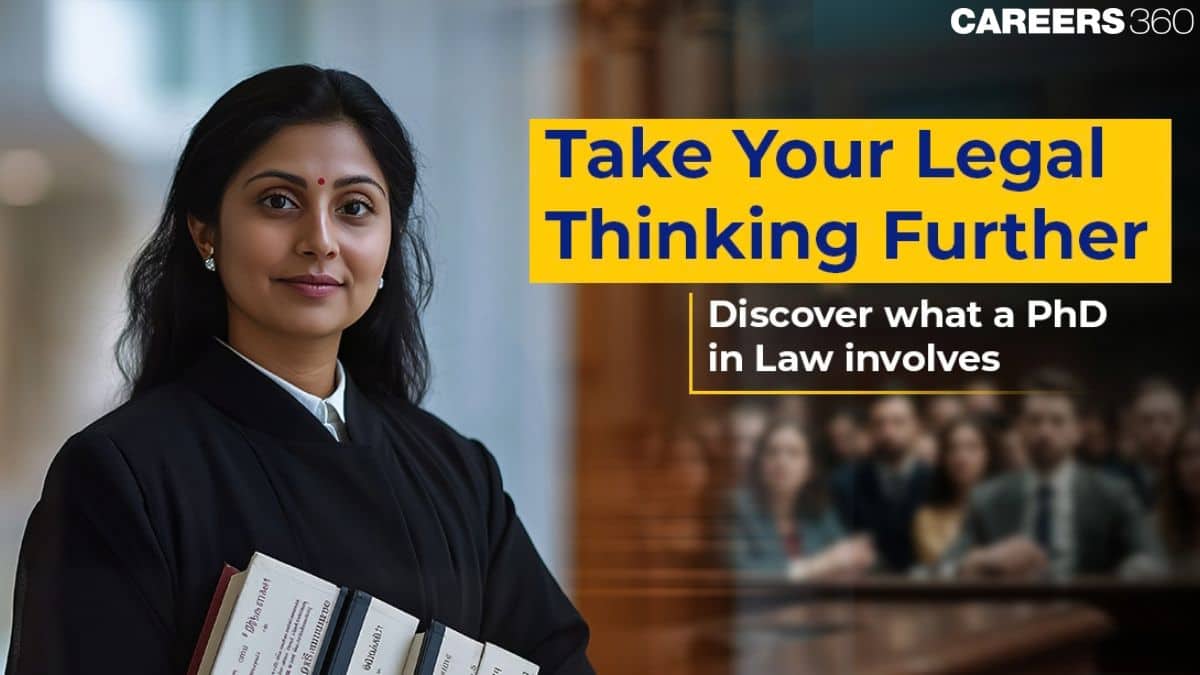 PhD in Law 2026: Compare Eligibility, Research Areas, Duration, Part-Time Study, Admission, Fees, Career Scope